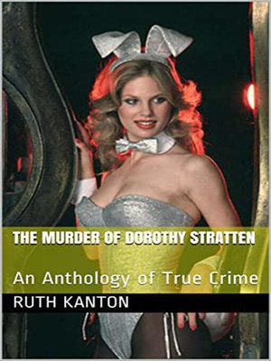 cover image of The Murder of Dorothy Stratten